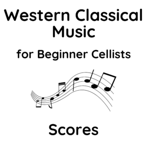 Western Classical Music for Beginner Cellists Scores